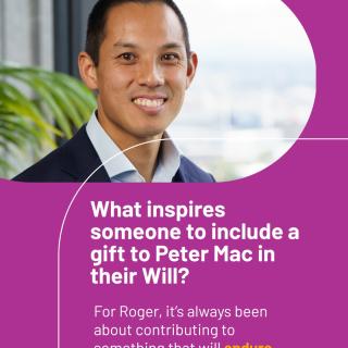 What inspires someone to include a gift to Peter Mac in their Will? For Roger, it's always been about contributing to something that will endure. He believes in supporting organisations that combine expertise with compassion, and whose impact reaches far beyond any one person. It’s what led him to Peter Mac Roger has chosen to include a gift in his Will to Peter Mac, becoming a Friend for Life. 💬 “Supporting medical research through Peter Mac allows me to convert private gratitude into public good, to turn the accidents of my own wellbeing into opportunities for others.” 💜 By becoming a Peter Mac Friend for Life, Roger is helping ensure that vital cancer research will continue. His legacy will support researchers to pursue new ideas, develop better treatments, and improve outcomes for people affected by cancer.